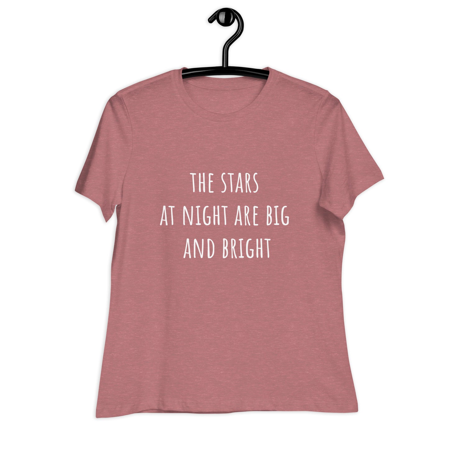 "THE STARS AT NIGHT ARE BIG AND BRIGHT" Lockeres Damen-T-Shirt
