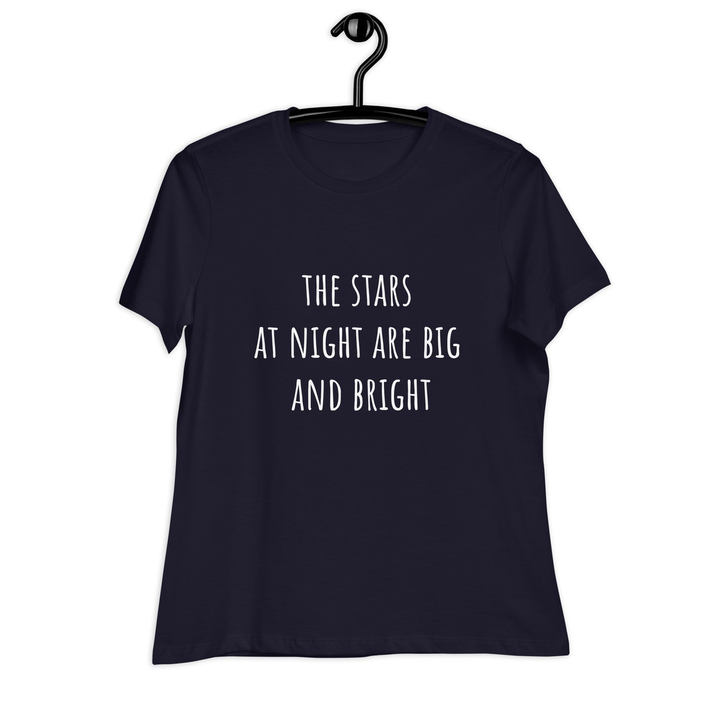 "THE STARS AT NIGHT ARE BIG AND BRIGHT" Lockeres Damen-T-Shirt