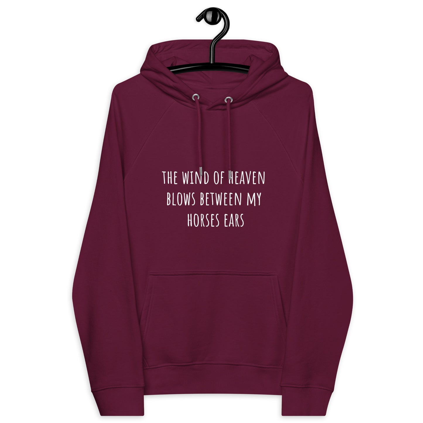 "THE WIND OF HEAVEN BLOWS BETWEEN MY HORSES EARS" Hoodie für Cowgirls