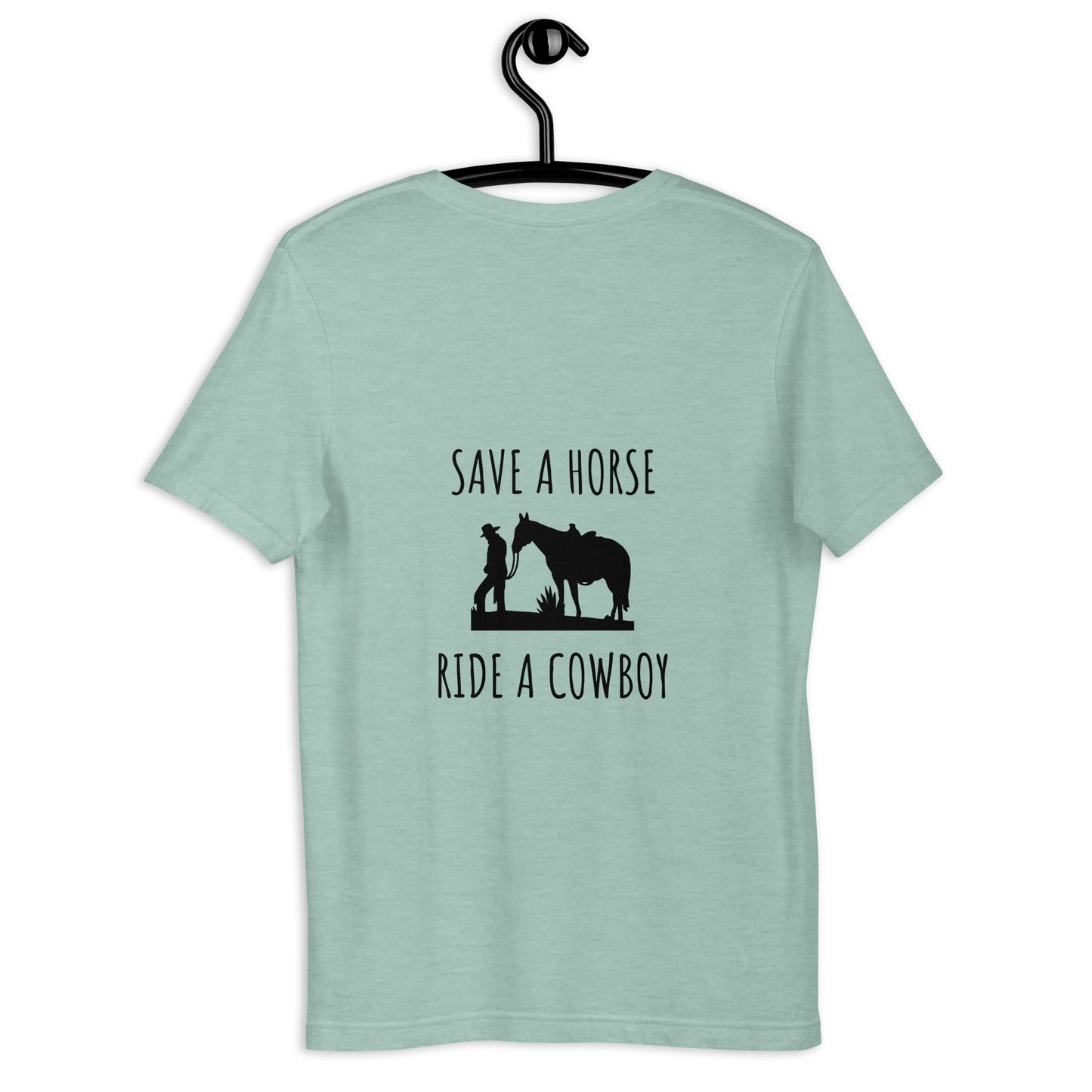 "SAVE A HORSE RIDE A COWBOY" Unisex T-Shirt